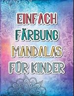 Einfach Färbung Mandalas für Kinder