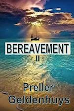 Bereavement II