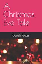 A Christmas Eve Tale 