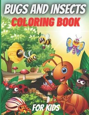 Bugs And Insects Coloring Book For Kids