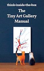 The Tiny Art Gallery Manual
