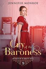 Cry of the Baroness: Secrets of Scarlett Hall Book 9 