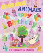 Adorable Animals Happy Birthday Coloring Book