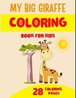 My Big Giraffe Coloring Book for Kids