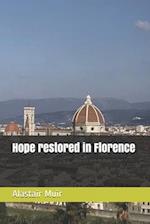 Hope restored in Florence