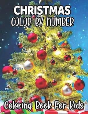 Christmas Color By Number Coloring Book For Kids