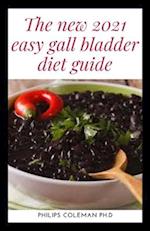 The New 2021 Easy Gallbladder Diet