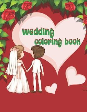 Wedding Coloring Book: Coloring Book for Boys & Girls