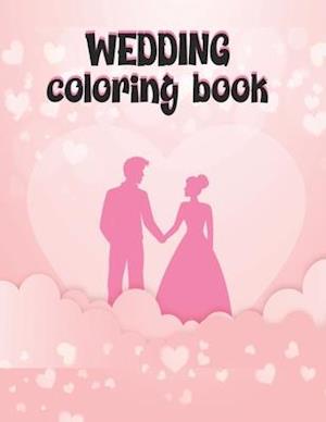 Wedding Coloring Book: Coloring Book for Children