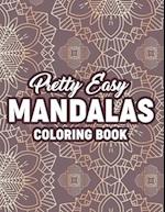 Pretty Easy Mandalas Coloring Book