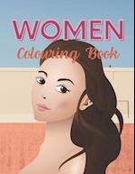Women: Coloring Book Perfect Gift Wonderful Way To Relax 