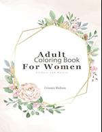 Adult Coloring Book For Women Flowers and Nature