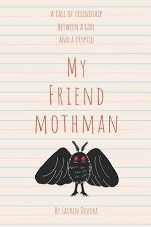 My Friend Mothman