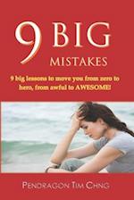 9 Big Mistakes