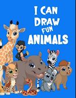 I Can Draw Fun Animals