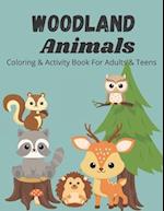 Woodland Animals Coloring and Activity Book for Adults & Teens