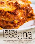 My Little Lasagna Cookbook