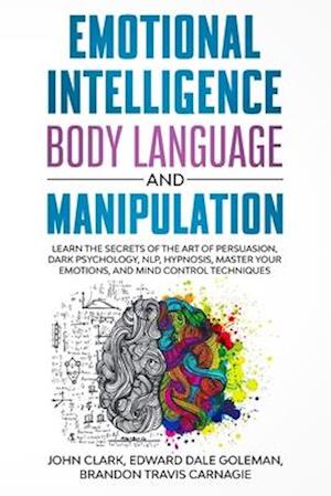 Emotional Intelligence, Body Language and Manipulation