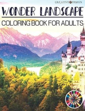 Creative Design Wonder Landscape Coloring Book for Adults