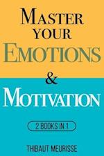 Master Your Emotions & Motivation