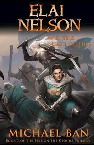 Elai Nelson and the Gate of Fire