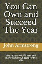 You Can Own and Succeed The Year