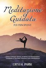 Meditazione Guidata per Principianti