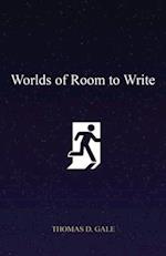 Worlds of Room to Write