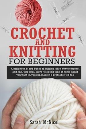 Crochet and Knitting for Beginners