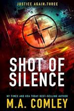 Shot of Silence