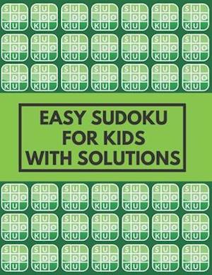 Easy Sudoku for Kids with Solutions