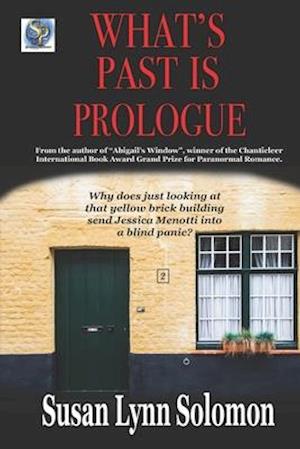 What's Past Is Prologue