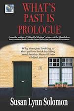 What's Past Is Prologue