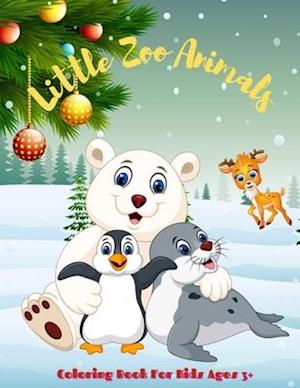 Little Zoo Animals - Coloring Book For Kids Ages 3+