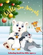 Little Zoo Animals - Coloring Book For Kids Ages 3+
