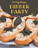 222 Tasty Dinner Party Recipes