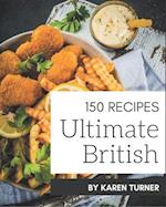 150 Ultimate British Recipes