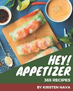 Hey! 365 Appetizer Recipes