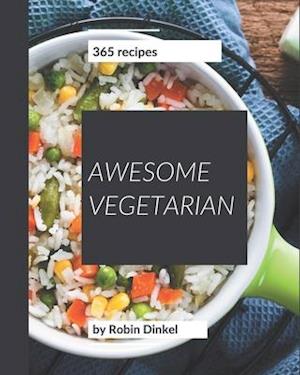 365 Awesome Vegetarian Recipes