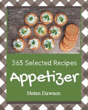 365 Selected Appetizer Recipes