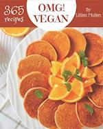 OMG! 365 Vegan Recipes