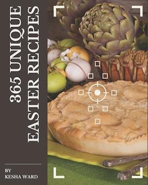 365 Unique Easter Recipes