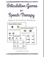 Articulation Games For Speech Therapy: Speech Articulation Workbook 