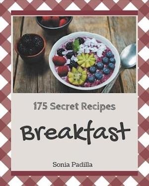 175 Secret Breakfast Recipes