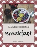 175 Secret Breakfast Recipes