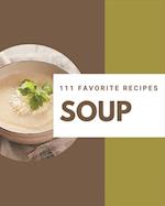 111 Favorite Soup Recipes