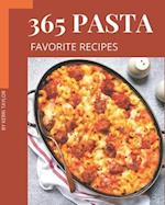 365 Favorite Pasta Recipes