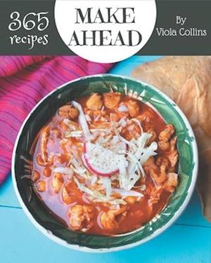 365 Make Ahead Recipes