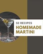 50 Homemade Martini Recipes
