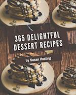 365 Delightful Dessert Recipes